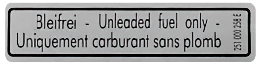Aufkleber unleaded fuel only
